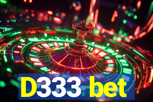 D333 bet